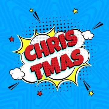 Comic Lettering Christmas In The Speech Bubbles Comic Style Flat Design. Stock Illustration