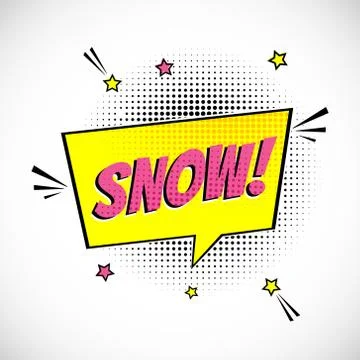 Comic Lettering Snow In The Speech Bubbles Comic Style Flat Design. Stock Illustration