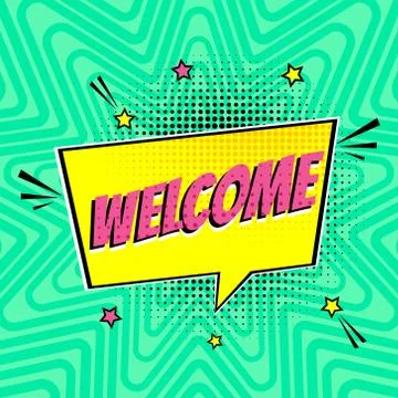 Comic lettering speech bubble for emotion with text Welcome comic style flat Stock Illustration