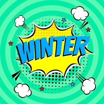 Comic Lettering Winter In The Speech Bubbles Comic Style Flat Design. Stock Illustration