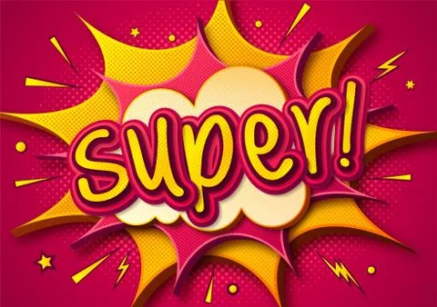 Comic poster with lettering Super on speech bubble Stock Illustration