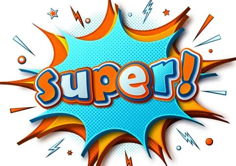 Comic poster with lettering Super on speech bubble Stock Illustration