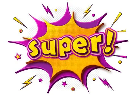 Comic poster with lettering Super on speech bubble Stock Illustration