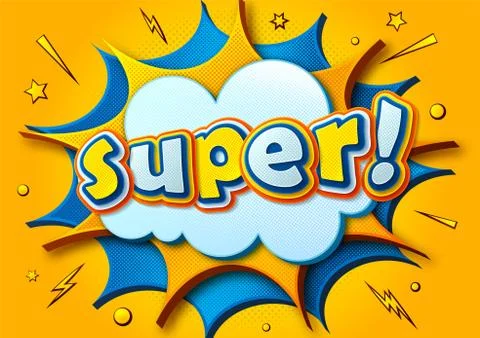 Comic poster with lettering Super on speech bubble Stock Illustration