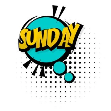 Comic sound effects pop art Sunday week end Stock Illustration