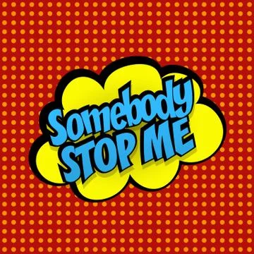 Comic sound effects pop art somebody stop me Stock-Illustration
