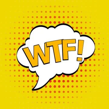 Comic speech bubble with expression text WTF!. Vector bright dynamic cartoon Stock Illustration