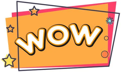 Comic speech bubble with expression text WOW. Conversation astonishment phrase Stock Illustration