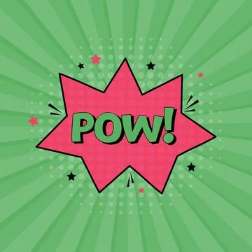 Comic speech bubble with expression text pow. Vector bright dynamic cartoon Stock Illustration