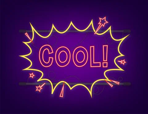 Comic speech bubbles with text Cool. Neon icon. Symbol, sticker tag, special Illustrazione stock