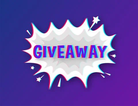 Comic speech bubbles with text giveaway. Glitch icon. Symbol, sticker tag Stock Illustration