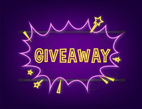 Comic speech bubbles with text giveaway. Neon icon. Symbol, sticker tag, special Stock Illustration