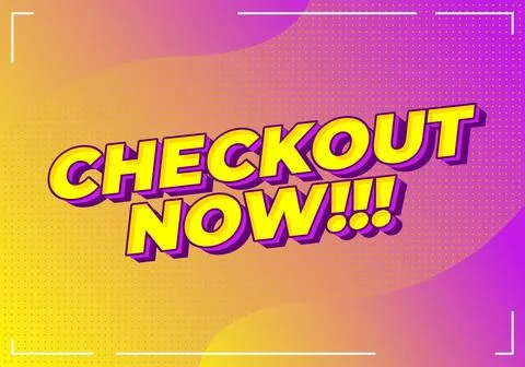 Comic style call to action text checkout now!!! on vibrant pink to yellow g.. Stock Illustration