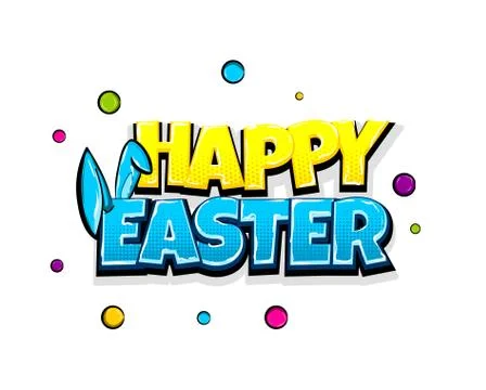 Comic text advertise Happy Easter bunny Stock Illustration