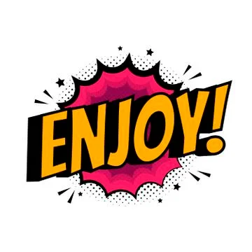 Comic text Enjoy on speech bubble cartoon pop art style. Colorful halftone sp Illustrazione stock