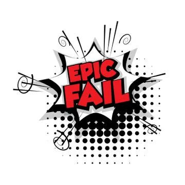Comic text epic fail pop art bubble Stock Illustration