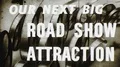 Coming Attraction On the Road Show Vintage Movie Theater Film Title Promo Ad 4k or 4k+ Resolution