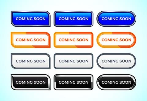 Coming soon button set of different shapes and colors. Suitable for mobile .. Stock Illustration