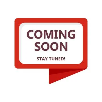 Coming soon label icon in flat style. Stay tuned banner in shop vector illu.. Stock Illustration