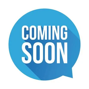 Coming soon label vector blue speech bubble Stock Illustration