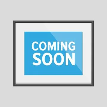 Coming soon sign frame Stock Illustration