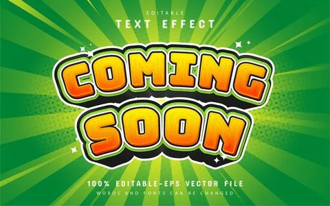 Coming soon text effect cartoon style Stock Illustration