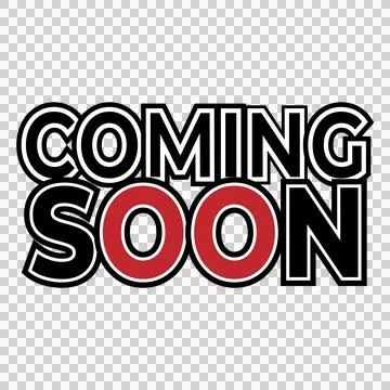 Coming Soon text sign with bold typography for marketing announcements and .. Stock Illustration