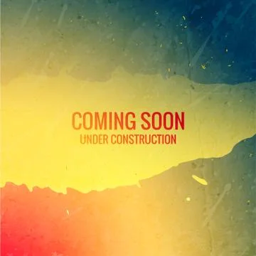 Coming soon under construction text on grunge ink colorful background Stock Illustration