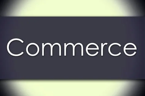 Commerce - business concept with text Stock Illustration