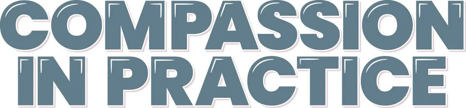 Compassion in Practice Lettering Vector Design Stock Illustration