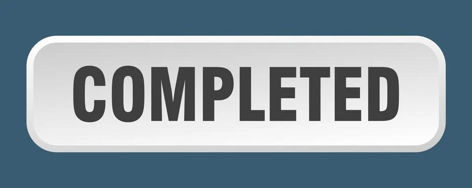 Completed button. completed square 3d push button Illustrazione stock