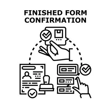 Completing online form confirmation process illustration Stock Illustration
