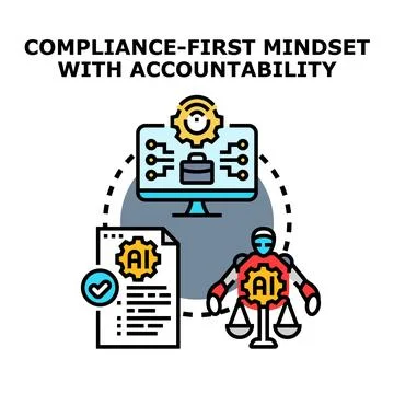 Compliance first mindset with artificial intelligence accountability system Stock Illustration