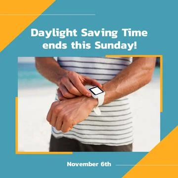 Composition of daylight saving time ends this sunday text with biracial man Stock Photos
