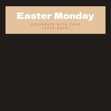 Composition of easter monday text and copy space on black background Stock Illustration