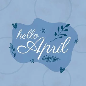 Composition of hello april text over flowers on blue background Ilustração Stock