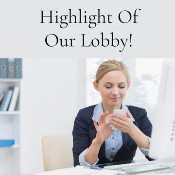 Composition of highlight of our lobby text over caucasian businesswoman using Stock Photos