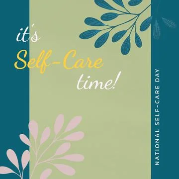 Composition of it's self-care time text and copy space over pattern and green Illustrazione stock