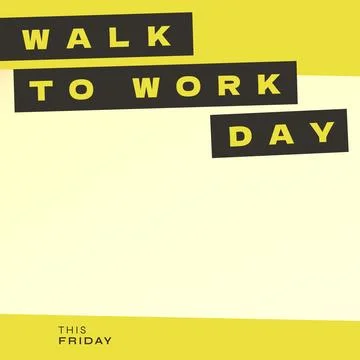 Composition of walk to work day text and copy space over white background Stock Illustration