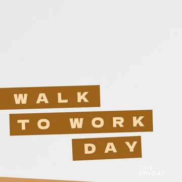 Composition of walk to work day text and copy space over white background Stock Illustration
