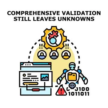 Comprehensive validation still leaving system unknowns and risks Stock Illustration