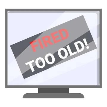 Computer screen displaying fired too old message illustrating ageism Stock Illustration