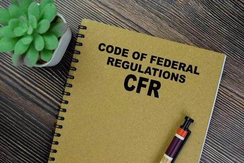 Concept of CFR - Code of Federal Regulations write on book Stock-Fotos