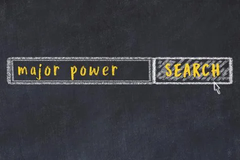 Concept of looking for major power. Chalk drawing of search engine and inscri Stock Illustration