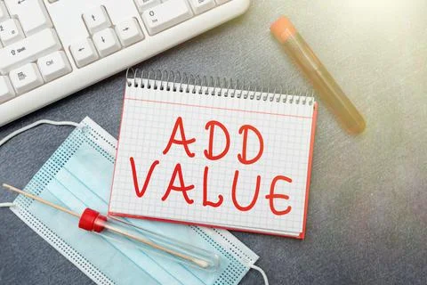 Conceptual caption Add Value. Concept meaning an improvement or addition to Stock Photos