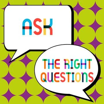 Conceptual caption Ask The Right Questions. Business idea Look for a Stock Illustration