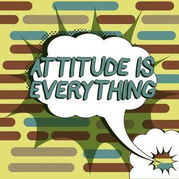 Conceptual caption Attitude Is Everything. Business concept Positive Outlook is Stock Illustration
