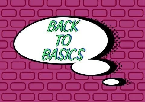 Conceptual caption Back To Basics. Internet Concept Return simple things Stock Illustration