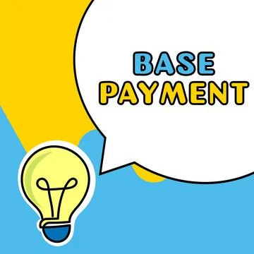 Conceptual caption Base Payment. Business idea amount of pay for a standard work Stock Illustration