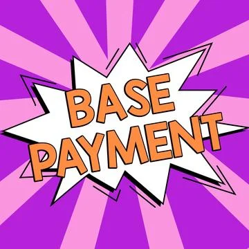 Conceptual caption Base Payment. Business approach amount of pay for a standard Illustrazione stock